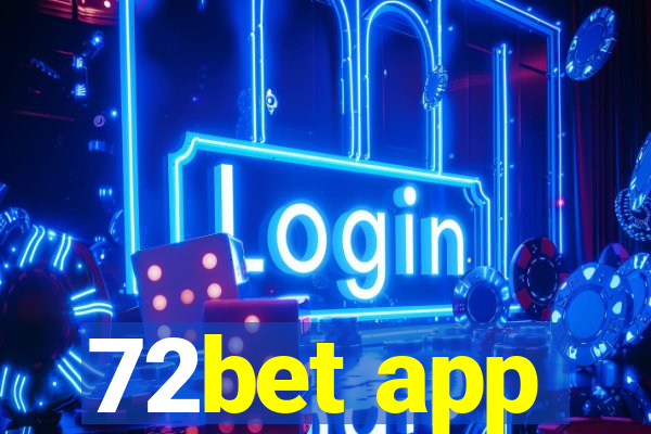 72bet app